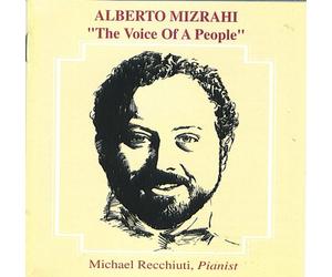 Alberto Mizrahi "The Voice of A People"