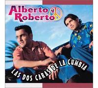 Alberto Y Roberto - Dos Caras De La Cumbia