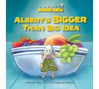 Albert's BIGGER Than Big Idea: Comparing Sizes: Big/Small (Mouse Math)