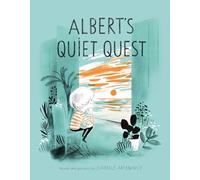Albert's Quiet Quest (Mile End Kids Story)
