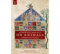 Albertus Magnus On Animals V1: A Medieval Summa Zoologica Revised Edition: 1 (20)