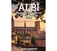 Albi Explorer-Reiseführer für die Familie 2025