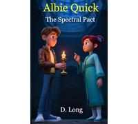 Albie Quick The Spectral Pact