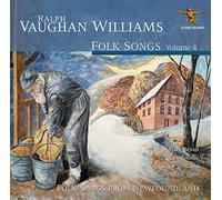 William Vann, Mary Bevan, Nicky Spence, Roderick Williams - Ralph Vaughan Williams: Folk Songs, Volume 4