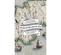 Albion's Glorious Ile: A Hand-Colouring Book from the Songs of Poly-Olbion
