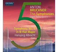 ALBRECHT - BRUCKNER PROJECT, VOL. 5