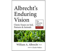 Albrecht's Enduring Vision (Vol. 4, The Albrecht Papers) (Albrecht's Enduring Vision: The Albrecht Papers)