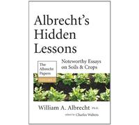 Albrecht's Hidden Lessons (Vol. 3, The Albrecht Papers) (Albrecht's Hidden Lessons: The Albrecht Papers)