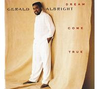 Albright, Gerald - Dream Come True