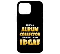 Album Collector Costume IDGAF Music Vinyl Record Collecting Case for iPhone 16 Pro Max