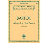 Album for the Young: Schirmer Library of Classics Volume 2000 Piano Solo (Schirmer's Library of Musical Classics)