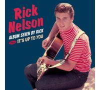 Rick Nelson - Seven By Rick + It's Up To You + 6 Bonus Tracks
