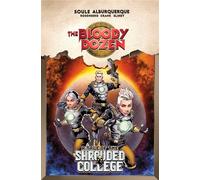 Alburquerque, Alberto - The Bloody Dozen: A Tale Of The Shrouded College