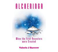 Alc Alcheringa: When the First Ancestors were Created