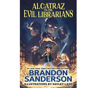 Alcatraz vs. the Evil Librarians: 1 (Alcatraz Versus the Evil Librarians)