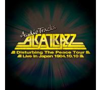 Alcatrazz - Disturbing The Peace Tour: Live In Japan 1984