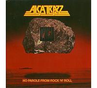 Alcatrazz: No Parole From Rock 'N' Roll, Expanded Edition CD