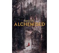 ALCHEMISED By SENLINYU (Hardback) (9780241714331)