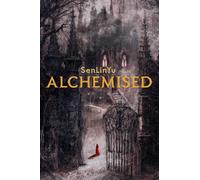 Alchemised by SenLinYu Hardback : The 2025 debut novel phenomenon ,23 Sept. 2025