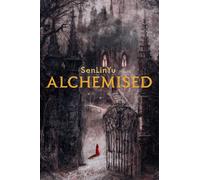 Alchemised: The 2025 debut novel phenomenon everyone is talking about and no one can put down