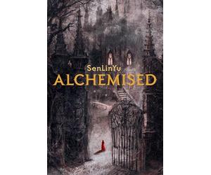 Alchemised: The 2025 debut novel phenomenon everyone is talking about and no one can put down. International Edition