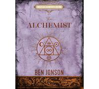 Alchemist: by Ben Jonson (Chartwell Classics)