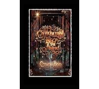 Alchemist of the Abstract Witch Crown & Brim: Vol 1 Crowning Within