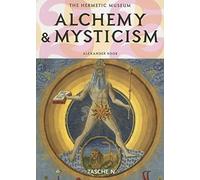 Alchemy and Mysticism (Klotz S.)