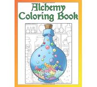Alchemy Coloring Book: an adult coloring book