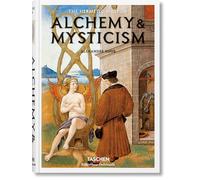 Alchemy & Mysticism: (Bibliotheca Universalis)