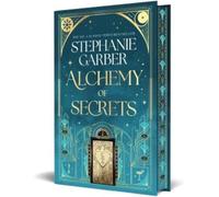 Alchemy of Secrets - Super Ltd Signed First Edition - Stephanie Garber