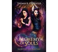 Alchemy of Souls: Volume 3 (The Hundred Halls)