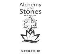 Alchemy of the Stones: Art of Divination