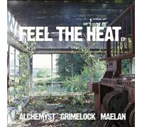 Alchemyst,Grimelock,Maelan - Feel The Heat Ep