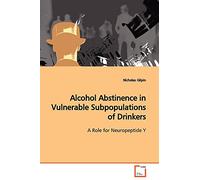Alcohol Abstinence in Vulnerable Subpopulations of Drinkers: A Role for Neuropeptide Y