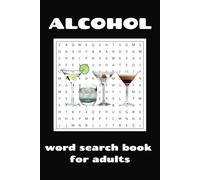 Alcohol Word Search Book: 30 Alcohol Themed Word Searches for Adults: 60 Pages | 6" x 9" | Solutions included