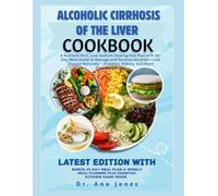 ALCOHOLIC CIRRHOSIS OF THE LIVER COOKBOOK