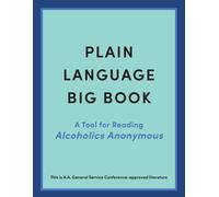 Alcoholics Anonymous World Services Plain Language Big (Paperback) (US IMPORT)