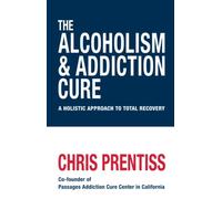 ALCOHOLISM AND ADDICTION CURE: 4.92 (PAPERBACK)