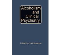 Alcoholism and Clinical Psychiatry