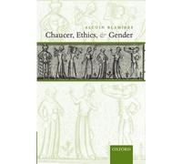 Alcuin Blamires Chaucer, Ethics, and Gender (Paperback)