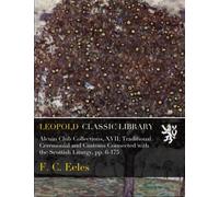 Alcuin Club Collections, XVII; Traditional Ceremonial and Customs Connected with the Scottish Liturgy, pp. 6-175