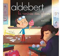 Aldebert - La rentrée des glaces / Livre CD
