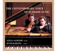 Aldemir/Karayel - The contemporary Voice of Turkish Music - Works for Violin & Piano