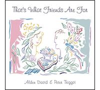 Alden David & Peter Triggvi - That's What Friends Are For