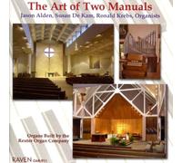 Alden,Jason/de Kam,Susan/Krebs,Ronald (Organists) - The Art of Two Manuals