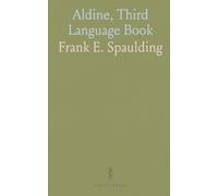 Aldine, Third Language Book: Language, Grammar, Composition; Grades Seven and Eight and Junior High Schools