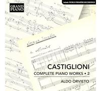 Aldo Orvieto - Niccolo Castiglioni: Complete Piano Works, Vol. 2