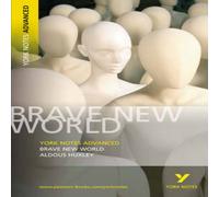 Aldous Huxley Brave New World: York Notes Advanced - for 2026, 2027 exams Aldous Huxley Multicolor