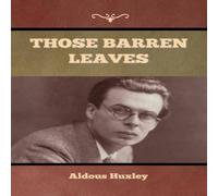 Aldous Huxley Those Barren Leaves Paperback Book Aldous Huxley Multicolor